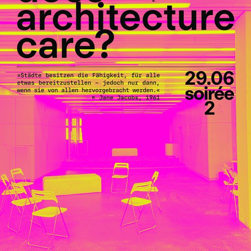 Paneltalk zur Leitfrage: does architecture care?