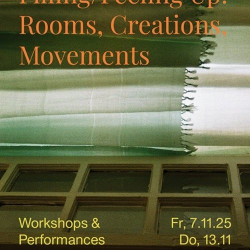 Filling/Feeling Up: Rooms, Creations, Movements